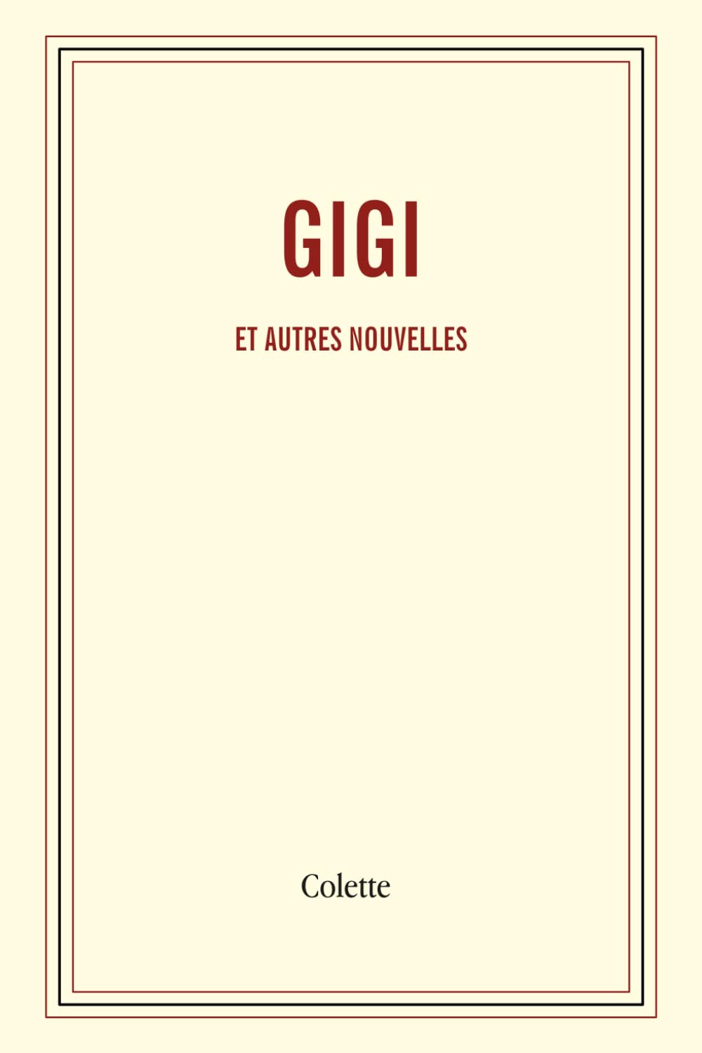 Gigi: et autres nouvelles