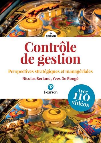 Télécharger Contrôle de gestion : Perspectives stratégiques et managériales - 4e édition | avec 110 vidéos PDF