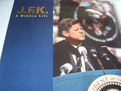 J.F.K.: A Hidden Life 080481824X Book Cover