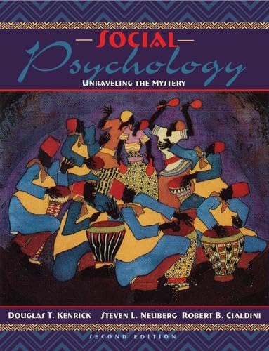 Social Psychology: Unraveling the Mystery (with Interactive Companion Website Access Card) (2nd Edition)