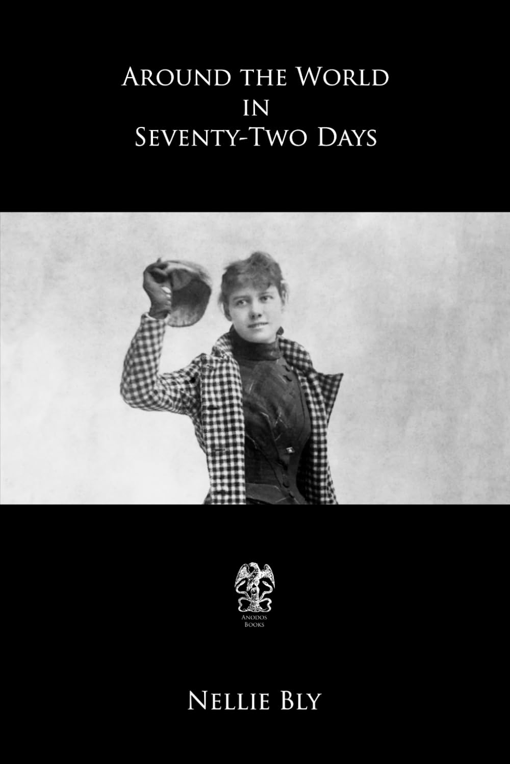 Around the World in Seventy-Two Days