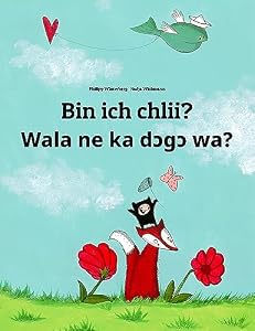 Bin ich chlii? Wala ne ka dɔgɔ wa?: Children's Picture Book Swiss German-Bambara (Bilingual Edition) (Schweizerdeutsch-Bambara: 💬💬 Zweisprachig: 🕯️ Dein inneres Licht 1) (German Edition)