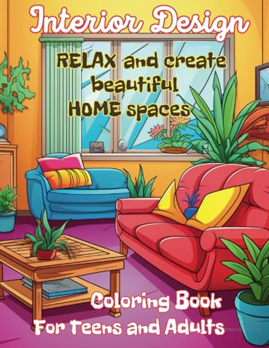 Interior Design Coloring Book for Teens and Adults: Relax and Create Beautiful Home Spaces image 2