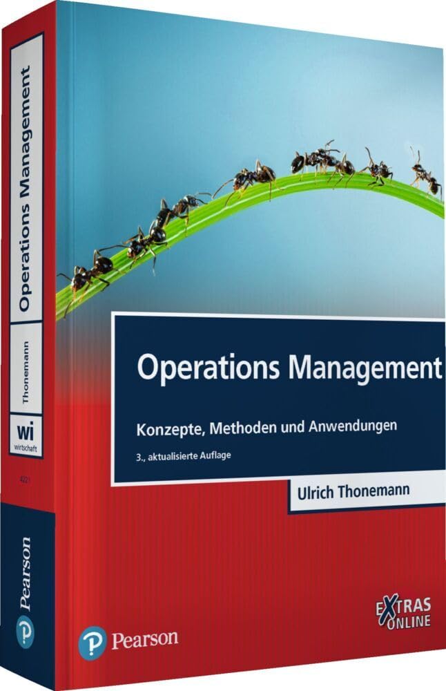 Operations Management: Konzepte, Methoden und Anwendungen (Pearson Studium - Economic BWL)