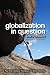Globalization in Question