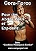 Pour des Abdos Réels et Explosifs (Core Force: Condition Physique de Combat t. 3)