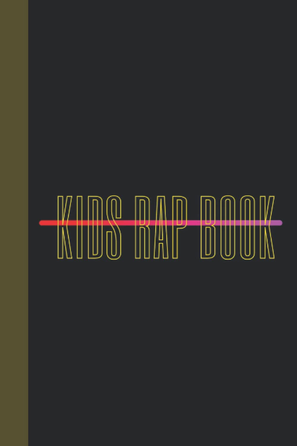 Kids Rap Book: Write your raps, riddles and rhymes