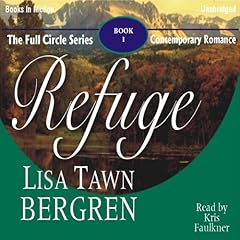 Refuge Audiobook By Lisa Tawn Bergren cover art
