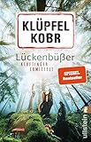Lückenbüßer: Kluftinger ermittelt | Klufti isch bäck! (Kluftinger-Krimis, Band 13)