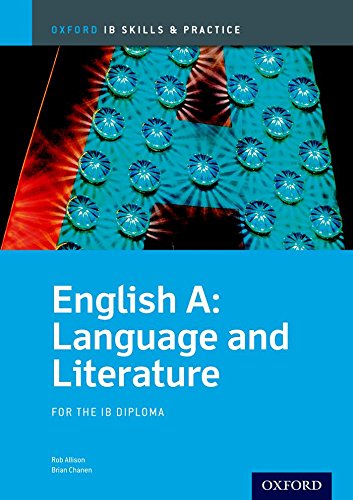 English A: Language and Literature (Oxford IB Skills and Practice)