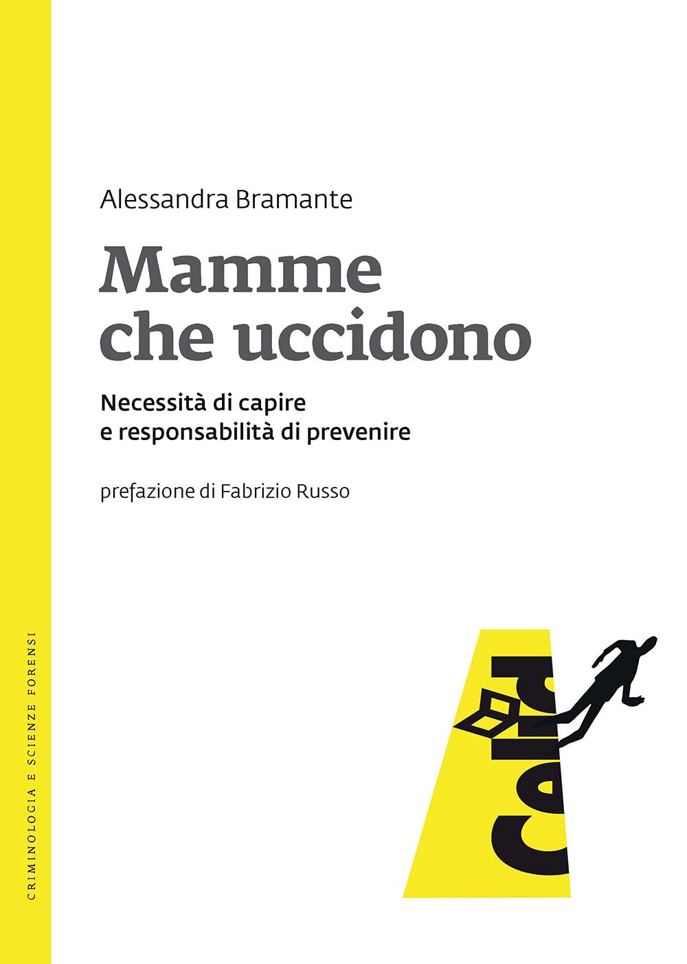 Mamme Che Uccidono. Necessità Di Capire E Responsabilità Di Prevenire - 4