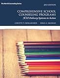 Comprehensive School Counseling Programs: K-12 Delivery Systems in Action (What's New in Counseling)