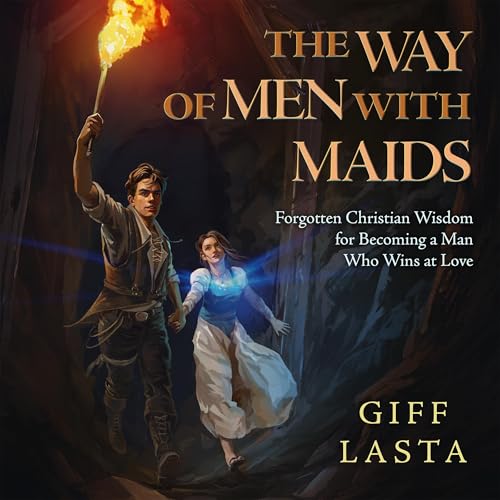 The Way of Men with Maids by Giff Lasta