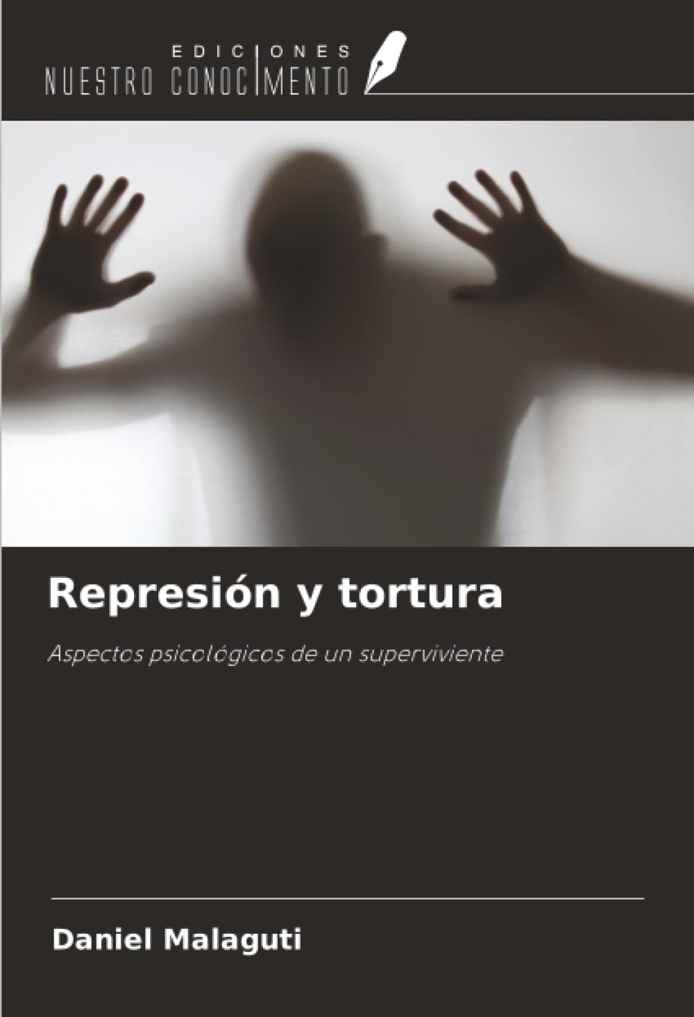 Represión y tortura: Aspectos psicológicos de un superviviente