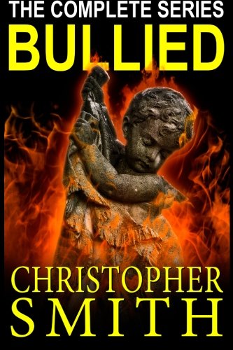 Bullied: The Complete Series