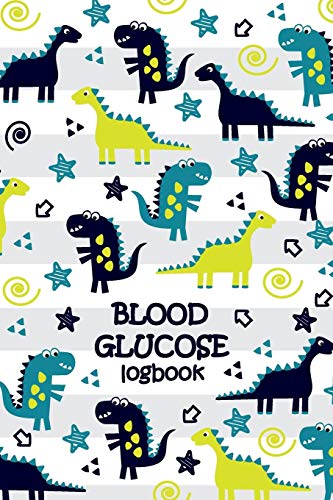 Blood Glucose Logbook: Dino, Blood Sugar Logbook, 2 Year Planner, (110 Pages, 6