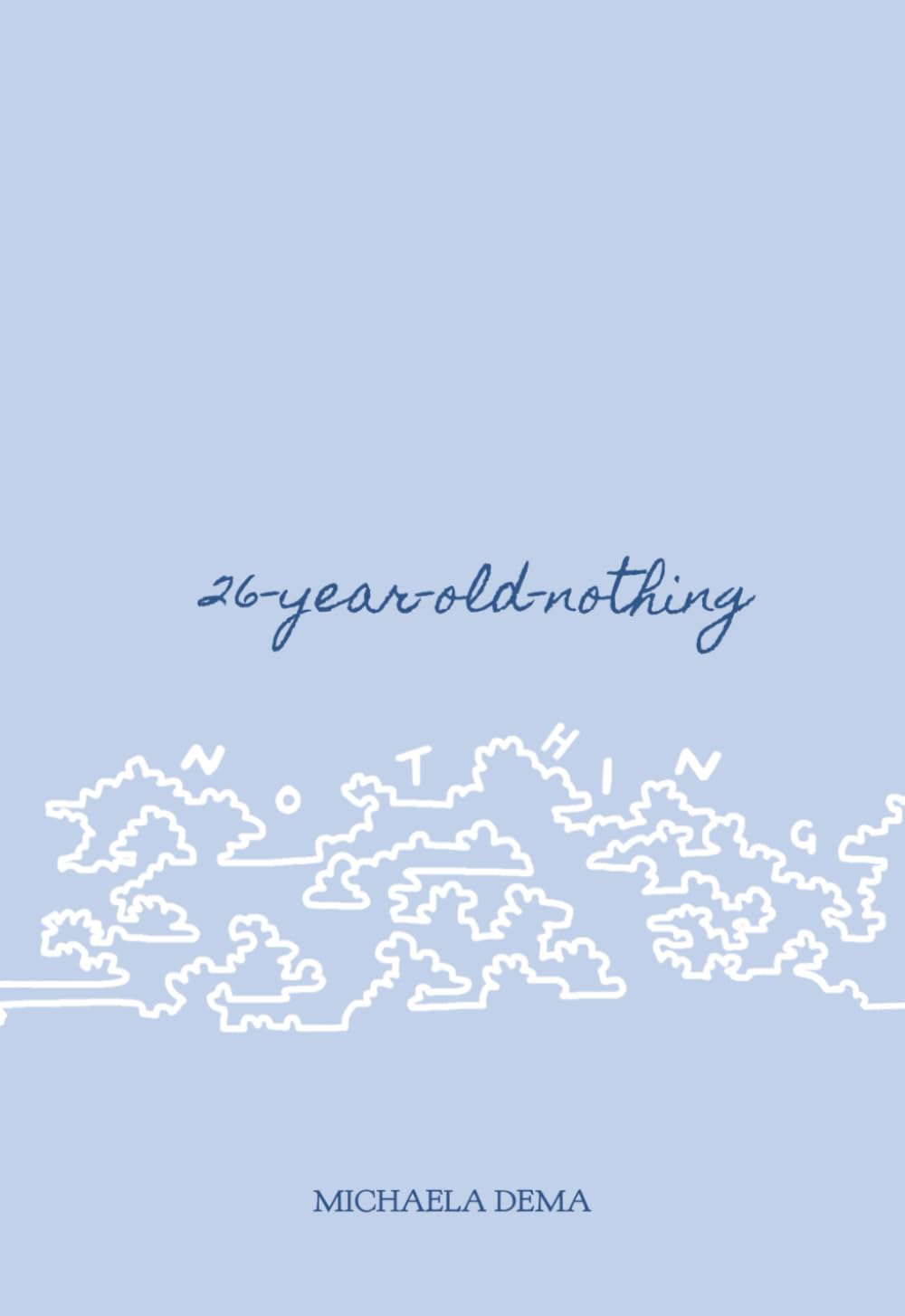 26-Year-Old-Nothing