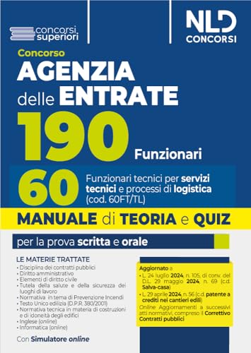 Concorso 190 posti Agenzia delle Entrate. Manuale teoria + quiz per il profilo 60 Funzionari tecnici (Cod. 60FT/TL)