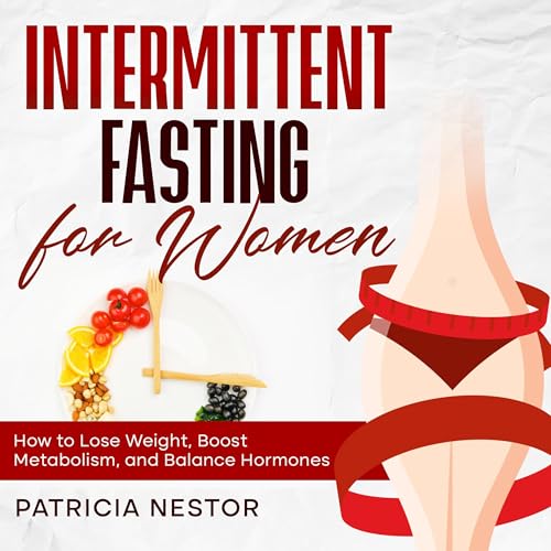 Intermittent Fasting for Women by Patricia Nestor episode artwork