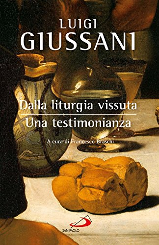 Dalla liturgia vissuta. Una testimonianz