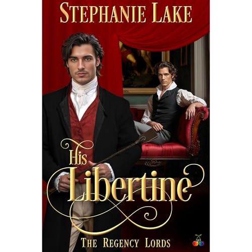 His Libertine (The Regency Lords) by Stephanie Lake episode artwork