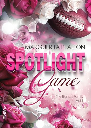 Spotlight Game: (The Bianchi Family) Vol. 1