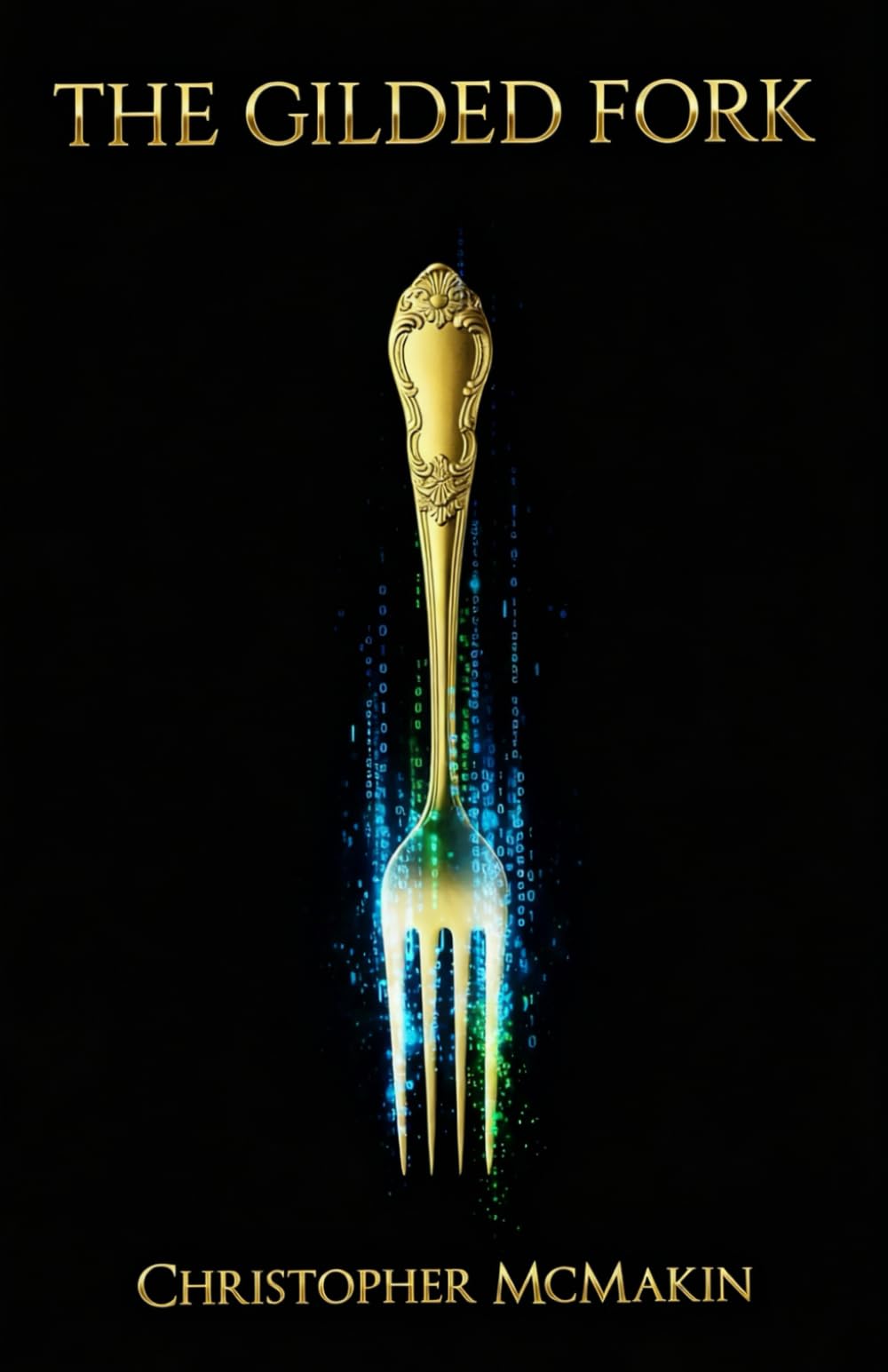 The Gilded Fork (The Gilded Trilogy)