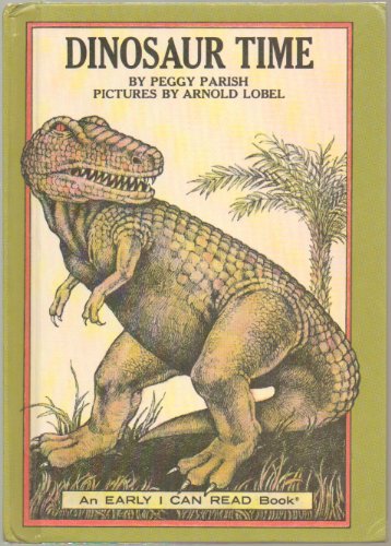 Dinosaur Time: An I CAN READ Book, Level 1 Book B0056OXY1W Book Cover