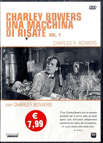 Charley Bowers Una Macchina Di Risate Volume 01