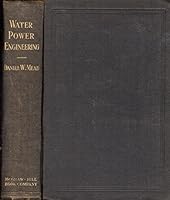 Water power engineering: The theory, investigation and development of water powers B00086FPLA Book Cover