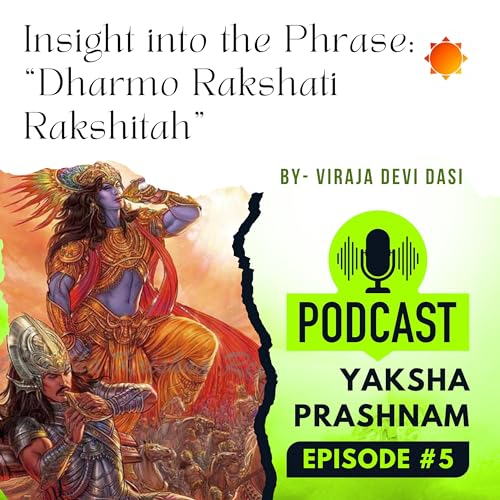 05-Dharmo Rakshati Rakshitah