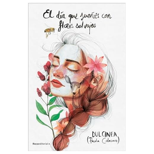 El día que sueñes con flores salvajes (Serie El día que... 1) (Novela)