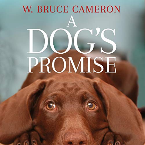 A Dog's Promise by W. Bruce Cameron episode artwork