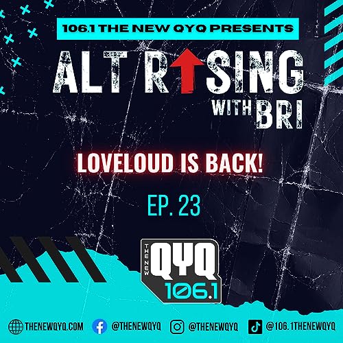 『ALT Rising Ep. 23 - LOVELOUD is BACK!』のカバーアート