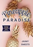 Pineapple paradise (Dutch Edition)