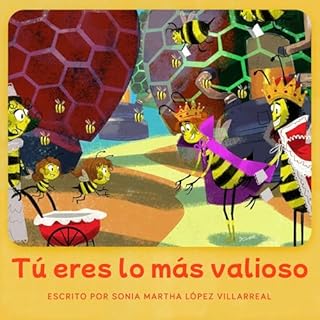 T&uacute; eres lo m&aacute;s valioso Audiolibro Por Sonia Martha L&oacute;pez Villarreal arte de portada