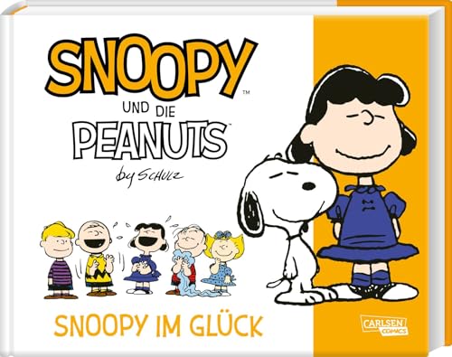  Snoopy und die Peanuts 4: Snoopy im Glück: Tolle Peanuts-Comics nicht nur für Kinder