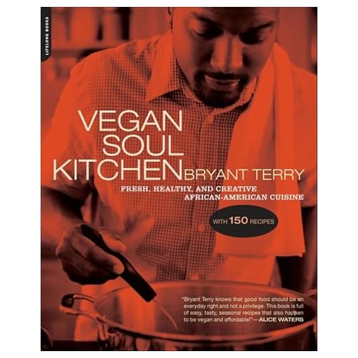 Vegan Soul Kitchen: Fresh, Healthy, and Creative African-American Cuisine