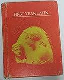 First Year Latin (English and Latin Edition)