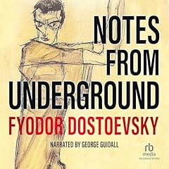 Notes from Underground Audiolibro Por Fyodor Dostoevsky arte de portada