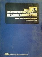 The Mathematics of Land Surveying: 1979 Revised Edition B001K27JQ0 Book Cover
