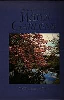 Water gardens: The connoisseurʼs choice 0706365232 Book Cover