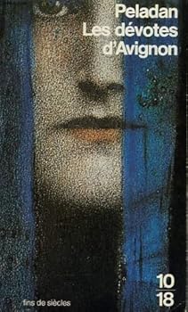 Les dévotes d'Avignon : Les dévotes vaincues