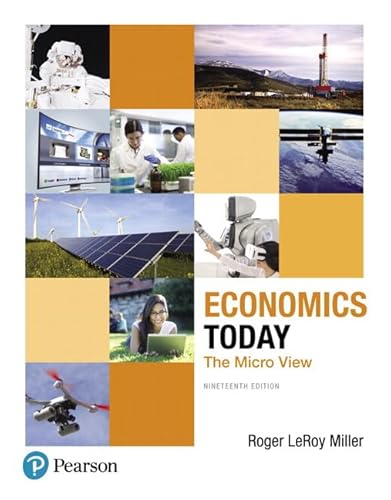 Economics Today: The Micro View Plus MyLab Economics with Pearson eText -- Access Card Package