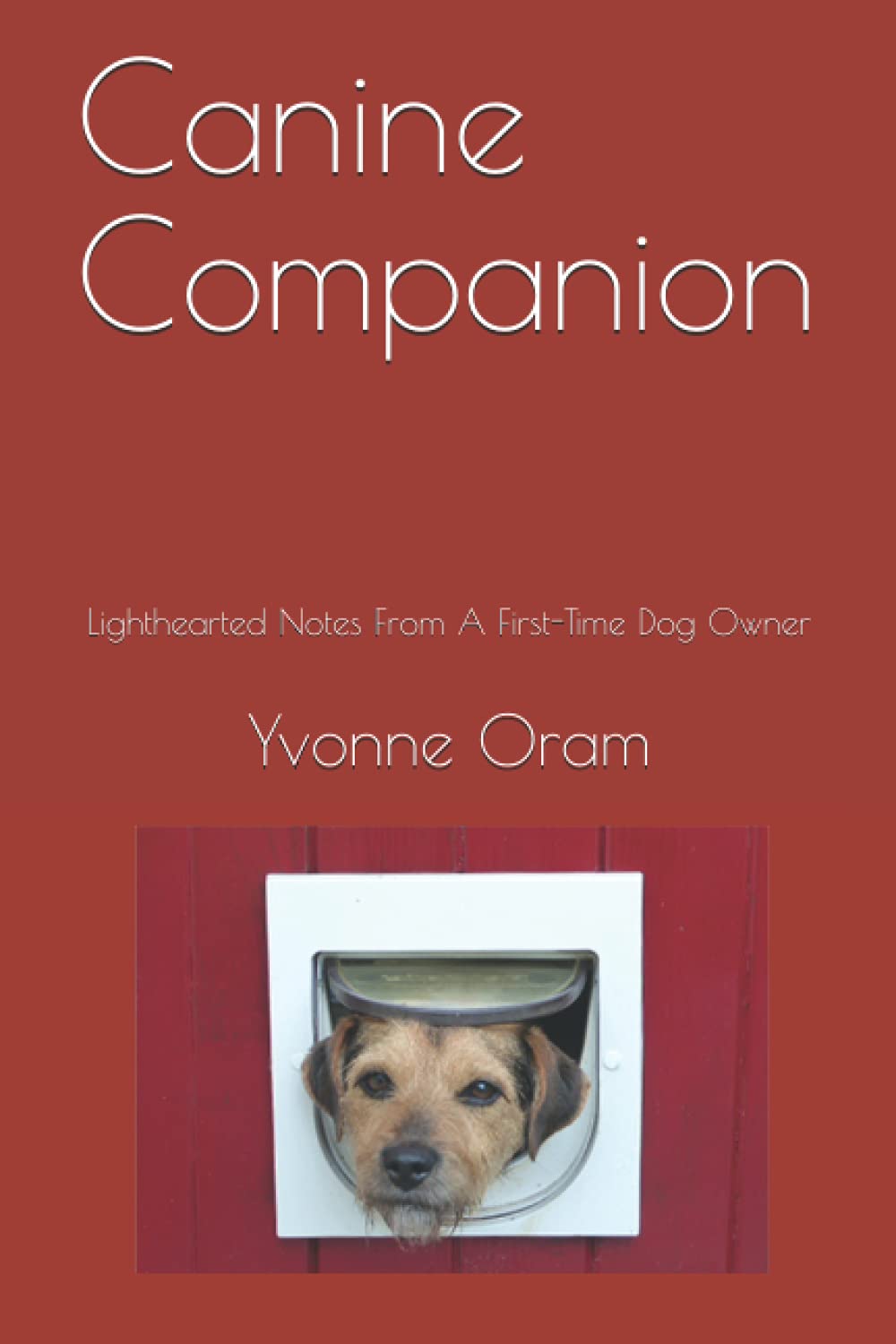 Canine Companion: Lighthearted Notes From A First-Time Dog Owner