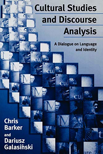 Cultural Studies and Discourse Analysis: A Dialogue on Language and Identity