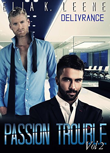 Télécharger PASSION TROUBLE Volume 2: Délivrance (Nuits Arc en Ciel t. 5) PDF Ebook En Ligne