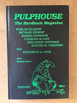 Hardcover Pulphouse: The Hardback Magazine - Issue Three Spring 1989 Book