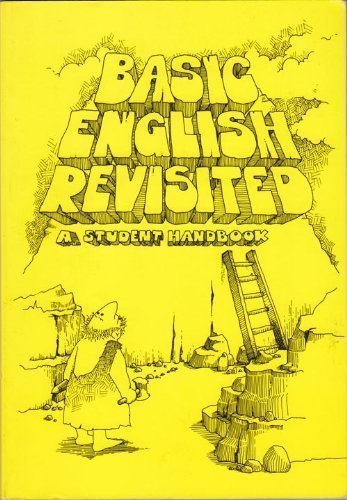 Basic English revisited: A student handbook 0686276930 Book Cover