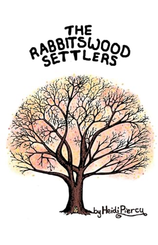 The Rabbitswood Settlers (The Rabbitswood Fairies)